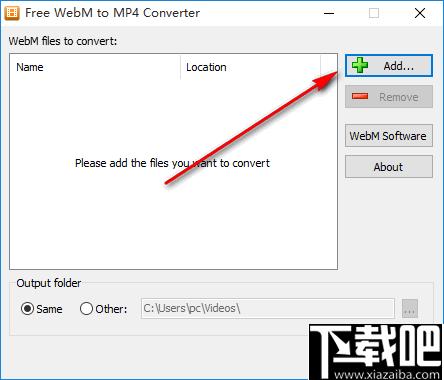 Free WebM to MP4 Converter下载,WebM转换,视频转换